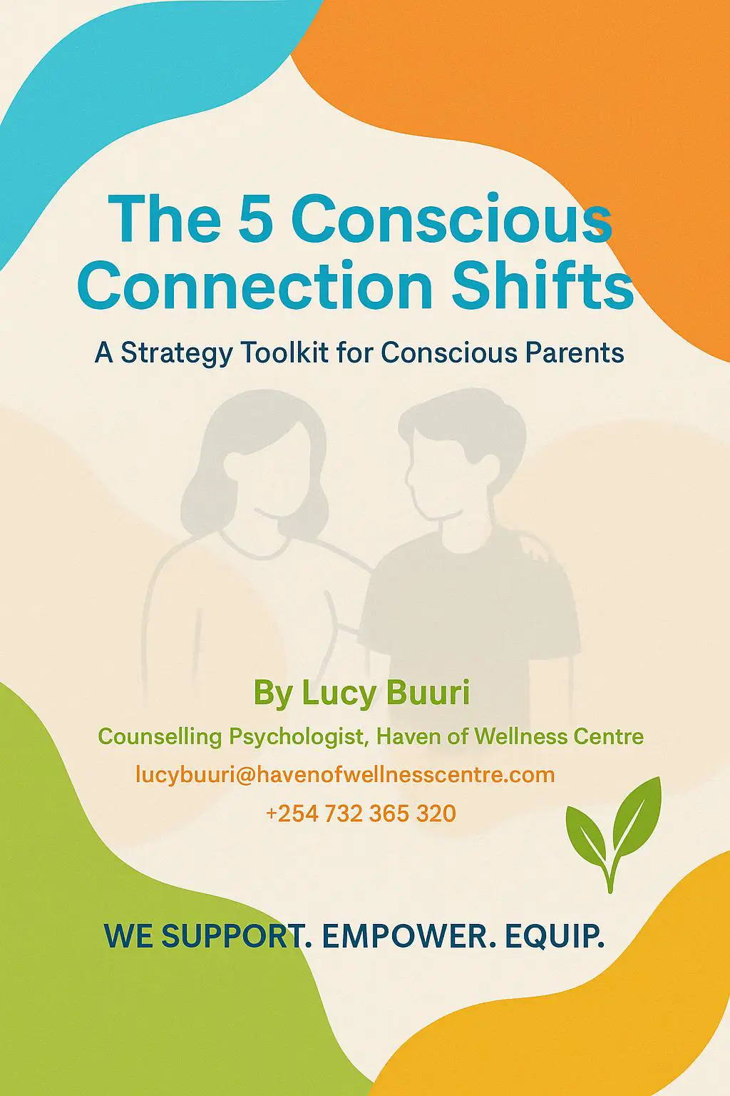 A Strategy tool kit for conscious parents - Haven of Wellness Centre